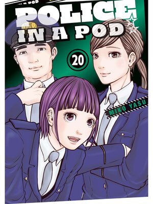cover image of Police in a Pod, Volume 20